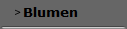 Blumen